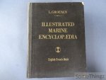 Groenen, Liévin en de Vos, H. [medewerker] - Illustrated marine encyclopaedia = Encyclopédie illustrée de la marine = Geïllustreerde scheepvaart encyclopedie