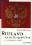 K. Malfliet - Rusland na de Sovjetunie K. Malfliet - Rusland na de Sovjetunie