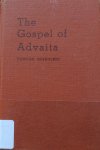 Greenlees, Duncan - The gospel of Advaita / "All this is certainly God, and that art thou; be what thou art!"