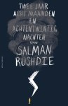 Salman Rushdie - (1) Twee Jaar, Acht Maanden En Achtentwintig Nachten