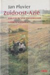 Pluvier, Jan - Zuidoost-Azië: Een eeuw van onvervulde verwachtingen van Bonifacio tot Habibie Pluvier, Jan - Zuidoost-Azië: Een eeuw van onvervulde verwachtingen van Bonifacio tot Habibie