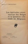 DE HAULLEVILLE Alphonse - Les aptitudes colonisatrices des Belges et la Question coloniale en Belgique