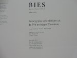  - KUNSTHANDEL A.H. BIES 2 catalogi BELANGRIJKE SCHILDERIJEN UIT DE 19e EN BEGIN 20e EEUW 2014 en 2015 bij de verkooptentoonstellingen