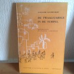 Guillaume van der Graft - De twaalfjarige in de tempel,bloemlezing religieuze gedichten