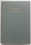 Strasburger E., Noll F, Schenck H., Schimper A.F.W. Opnieuw bewerkt door: Harder e.a - Lehrbuch der Botanik für Hochschulen Met 982 afbeeldingen in de tekst en een gekleurde kaart