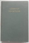 Strasburger E., Noll F, Schenck H., Schimper A.F.W. Opnieuw bewerkt door: Harder e.a - Lehrbuch der Botanik für Hochschulen Met 982 afbeeldingen in de tekst en een gekleurde kaart