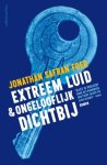 Jonathan Safran Foer - (1) Extreem Luid   Ongelooflijk Dichtbij