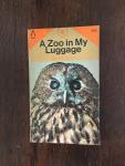 Durrell, Gerald and Thompson, Ralph (ills.) - A Zoo in my luggage  A Penguin Book 2084