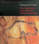 Jean-Marie Chauvet, Eliette Brunel Deschamps, Christian Hillaire - Chauvet Cave the discovery of the world's oldest paintings