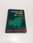 Middleton, Drew: - America's Stake in Asia :