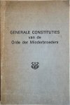 Franciscanen / Minderbroeders - GENERALE CONSTITUTIES VAN DE ORDE DER MINDERBROEDERS.
