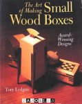 Tom Lydgate - The Art of making Small Wood Boxes. Award Winning Designs