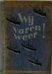 D.W. Brand - Wij Varen Weer