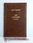 Preston, John - Een levenloos leven --- Of s mensen geestelijke doodstaat in de zonde. Uit het Engels vertaald door Ds. J. van der Haar te Houten
