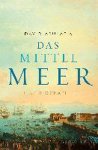 David Abulafia - Das Mittelmeer