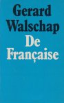 Walschap (Londerzeel-St. Jozef, 9 July 1898 - Antwerp, 25 October 1989), Jacob Lodewijk Gerard (Baron) - De Française - In dit boek voert de schrijver in grote soberheid en concreetheid van taal een vrouw ten tonele, die te gronde gaat aan haar (verhevigde?) opvatting van zuivere en onbaatzuchtige liefde.