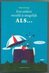 George, Susan - Een andere wereld is mogelijk als...