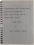 Van Hoof W. - Gebeurtenissen rond honderd jaar leven aan de Kapel van Onze-Lieve-Vrouw van het Heilig Hart aan de Brede Heide