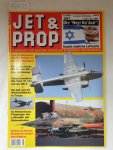 Birkholz, Heinz (Hrsg.): - Jet & Prop : Heft 3/07 : Juni / Juli 2007 : Die "Heyl Ha`Avir" : Israels moderne Luftwaffe :
