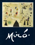Walter Erben - Joan Miro, 1893-1983, Mensch und Werk