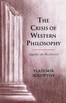 Vladimir Solovyov - The Crisis of Western Philosophy Vladimir Solovyov - The Crisis of Western Philosophy