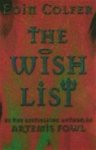 Eoin Colfer 39705 - Wish List