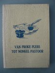 Fleerackers, Em. s.j. - Van Proke Plebs tot Nonkel Pastoor. Nagezien, samengesteld en ingeleid door Em. Janssen s.j.