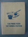 Fleerackers, Em. s.j. - Van Proke Plebs tot Nonkel Pastoor. Nagezien, samengesteld en ingeleid door Em. Janssen s.j.