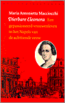 M.A. Macciocchi - Dierbare Eleonora - Auteur: Maria Antonietta Macciocchi een gepassioneerd vrouwenleven ten tijde v...