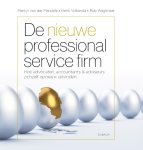 Martijn Mandele; Henk Volberda; Rob Wagenaar - De Nieuwe Professional Service Firm