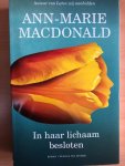 MacDonald, Ann-Marie - In haar lichaam besloten