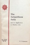Gunaratna, V.F. - The Satipatthana Sutta and its application to modern life