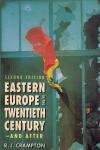 Crampton, R.J. - Eastern Europe in the Twentieth Century - And After