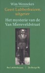 Wim Wenneks 254903 - Geert Lubberhuizen, uitgever Het mysterie van de Van Miereveldstraat