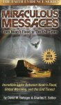 Balsiger, David W. - Miraculous Messages / From Noah's Flood to the End Times