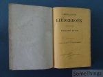 N/A. - Nederlandsch liederboek uitgegeven door het Willems-Fonds. 1e deel: Vaderlandsche en plaatselijke liederen. 2e deel: Balladen en verhalende liederen, enz.