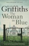 Griffiths, Elly - The Woman in Blue A Dr. Ruth Galloway Mystery