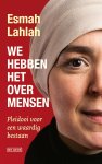 Esmah Lahlah - We hebben het over mensen