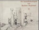 KLOREK, W.Th. m.m.v. Niemeijer, J.W - De kasteeltekeningen van Roelant Roghman II