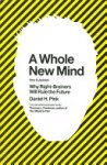 Daniel H. Pink - A Whole New Mind