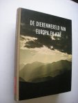 Bourliere, Francois / Jongh, Drs.H.J. Ned. bewerking - De dierenwereld van Europa en Azie Bourliere, Francois / Jongh, Drs.H.J. Ned. bewerking - De dierenwereld van Europa en Azie