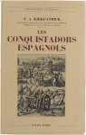 Kirkpatrick F A (Frederick Alexander) - Les conquistadors espagnols