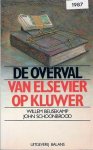 BEUSEKAMP Willem, SCHOONBROOD John - De overval van Elsevier op Kluwer