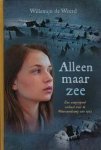 Weerd, Willemijn de - Weerd, Willemijn de-Alleen maar zee (nieuw)