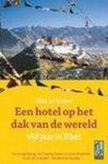 Alec le Sueur - Een Hotel Op Het Dak Van De Wereld