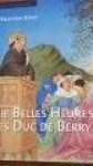 König, Eberhard - Die Belles Heures des Duc de Berry / Sternstunden der Buchkunst