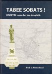 Huib D .Minderhoud, - Tabee Sobats! Dametin, meer dan een terugblik