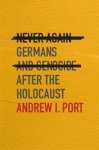 Andrew I. Port - Never Again