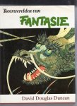 Duncan, David Douglas - Toverwerelden van Fantasie.