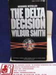 Smith, Wilbur - The Delta Desicion